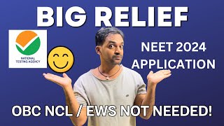 Big Relief  NEET 2024 Application [upl. by Ferrigno365]