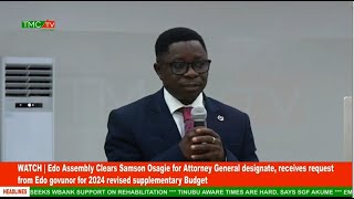 WATCH  Edo Assembly Clears Samson Osagie for Attorney General designate [upl. by Marjie]