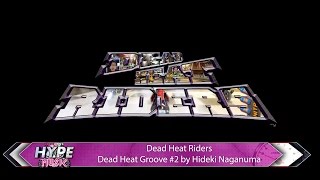 Dead Heat Riders Dead Heat Groove 1 amp 2 by Hideki Naganuma [upl. by Ellennahc]