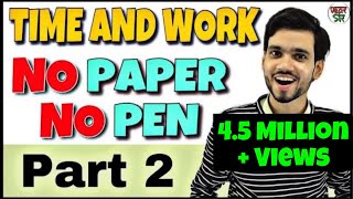 Time amp Work Short TricksProblemsQuestions  समय और कार्य का खेल  Part2 SSC CGL DSSSB CTET [upl. by Alekal]