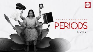 Periods Song Tamil  Periods  Surundu Kedakkuren  Promo [upl. by Anzovin306]