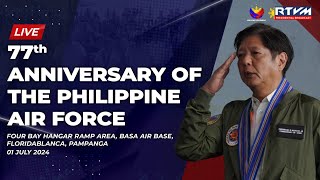 77th Founding Anniversary of the Philippine Air Force 07012024 [upl. by Gertrud970]