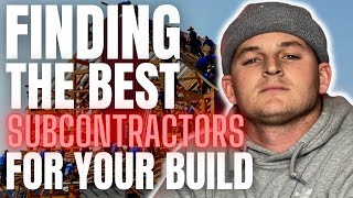 I Found All My Subcontractors  Ep 3 My First Home Build [upl. by Abehsile]