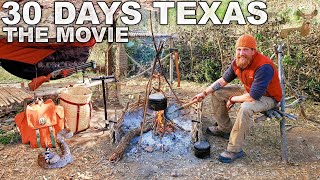 30 Day Survival Challenge  Texas THE MOVIE Catch amp Cook [upl. by Iramohs326]