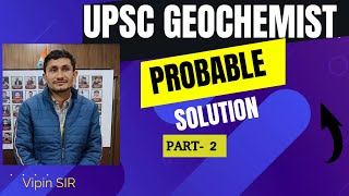 UPSC GEOCHEMIST 2023 PAPER amp SOLUTION  CHEMISTRY FOR YOU SAHENDRA SIR [upl. by Em]