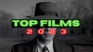 TOP FILMS 2023 [upl. by Nnaerb]