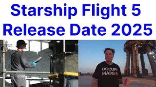 Starship Flight 5 Launch Time 2024 New Dates [upl. by Irafat]