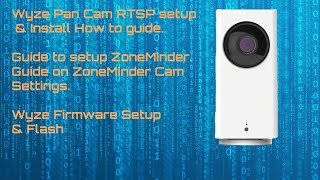 Wyze Pan Cam RTSP Setup amp Install How to setup Wzye on ZoneMinder Part 2 2020 [upl. by Erund]