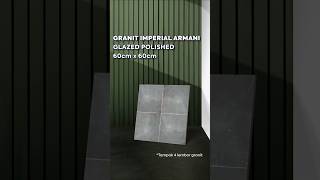 GRANIT 60x60 IMPERIAL ARMANIi GLAZED POLISHED rojohousesolution [upl. by Enaywd]