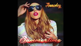 Summertime by Annerley [upl. by Nytnerb]