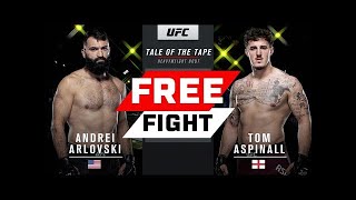 UFC London Free Fight Tom Aspinall vs Andrei Arlovski 2022 [upl. by Bushore]