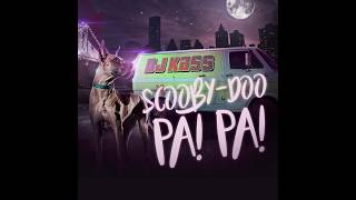 Dj Kass  Scooby Doo Pa Pa [upl. by Katti]