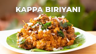 Kerala Kappa Biriyani  Tapioca Biryani  Ellum Kappayum Recipe [upl. by Llovera]