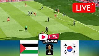 Live Palestine vs South Korea  2026 FIFA World Cup Asian Qualifiers  Watch Live Today [upl. by Sleinad]