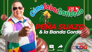 Cima Sabor Navideño  Peña Suazo y la Banda Gorda en VIVO  Cima100 digital [upl. by Ylam628]