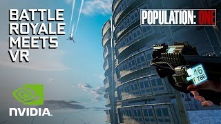 Battle Royale Finally Meets VR in POPULATION ONE [upl. by Jacynth294]