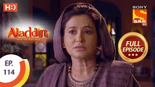 Aladdin  Ep 114  Full Episode  22nd January 2019 [upl. by Emory]