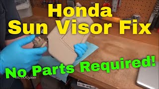 Honda Sun Visor Fix  No Parts Required [upl. by Retrop206]