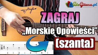 Morskie Opowieści szanta  Gitara krok po kroku 915  Poziom 2 [upl. by Asseniv804]