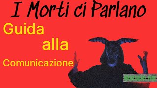 Come stabilire un contatto con i morti che ami [upl. by Elleda74]