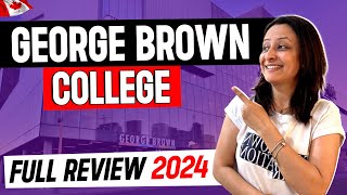 George Brown College review 2024  Full details and experts tips [upl. by Penni]