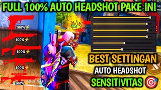 Free Fire Headshot Sensitivity 🎯 Cara Setting Hud Sensitivitas FF Auto Headshot 2024 Setelah Update [upl. by Surazal483]