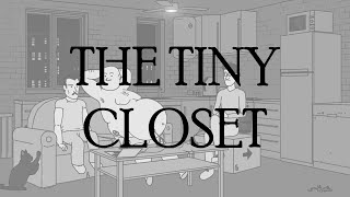 The Tiny Closet  CTP TAS [upl. by Einaffets]