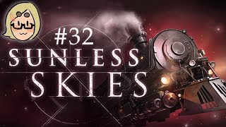 Sunless Skies Ep 32 – Signalman’s Tour of the Reach [upl. by Entwistle963]