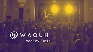 WAOUH  Medley Joie  cover [upl. by Dinah647]