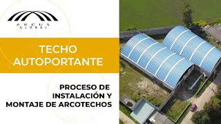 Proceso de instalación y montaje de arcotechos  Arcus Global [upl. by Chenay596]