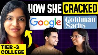 How she cracked 50 lakhs package from a Tier 3 college 🚀  Crack Google amp Goldman Sachs Off campus [upl. by Valina]