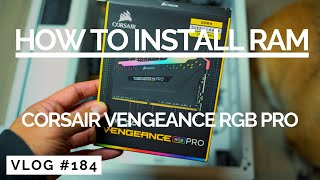 HOW TO INSTALL RAM  Corsair Vengeance RGB Pro Review amp Setup [upl. by Nibot]