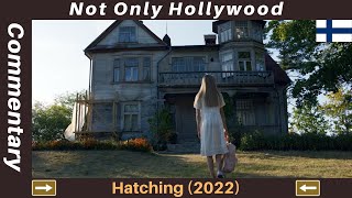 Hatching 2022  Movie commentary  Movie Review  Finland [upl. by Goldshell]