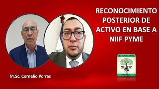 RECONOCIMIENTO POSTERIOR DE ACTIVOS BASE NIIF PYME [upl. by Mojgan]