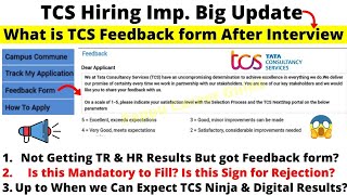 TCS Big Update What is TCS Feedback Form in NextStep Portal Its Mean Rejection Mandatory to Fill [upl. by Charry758]