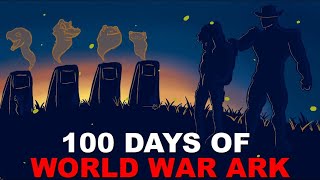 100 Days of WORLD WAR ARK on Crystal Isles Ark Movie [upl. by Che]