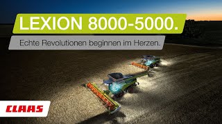 CLAAS LEXION 80005000 Mähdrescher Echte Revolutionen beginnen im Herzen [upl. by Burn118]