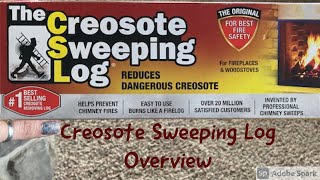 The Creosote Sweeping Log Overview  Technique for helping to control dangerous creosote [upl. by Aeneus878]