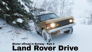 Winter offroad in Norway 2018  Part 22  Defender 110  Range Rover Classic  Discovery 4 [upl. by Ziladnerb]