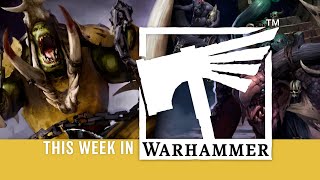 This Week in Warhammer – The Ironjawz Start a Fresh Waaagh [upl. by Yltnerb368]