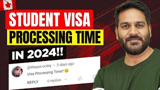 Canada Student Visa Processing Time After Biometrics in 2024  Canada Student Visa Updates 2024 [upl. by Isabeau]