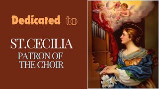 Dedicated to StCecilia Patron of the Choir  Isai Enum Alagae  இசை என்னும் அழகே  புனித சிசிலியா [upl. by Addia301]