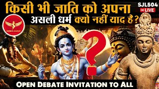 SJL504  Sabhi Caste Buddhism bhul Hindu kaise bane  Open Debate Invitation  Science Journey [upl. by Ailet621]