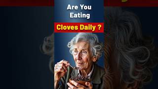 Discover The Incredible Effects On Your Body When You Consume Two Cloves Daily clovesbenefits [upl. by Sateia]