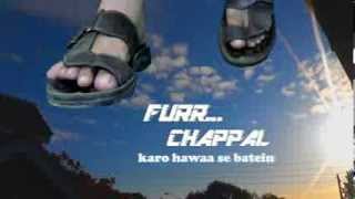 FURR Chappal  Sabse Halka  Kunal Chhabhria [upl. by Matt]