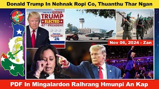 Nov 06 Zan US Election Ah Donald Trump In Nehnak Ropi Co PDF In Mingalardone Air Force Hmunpi Kap [upl. by Kamerman]