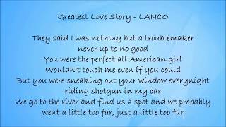 Greatest Love Story  LANCO Lyrics [upl. by Buttaro]