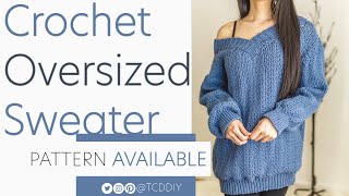 How to Crochet An Oversized Sweater  Pattern amp Tutorial DIY [upl. by Droffig]