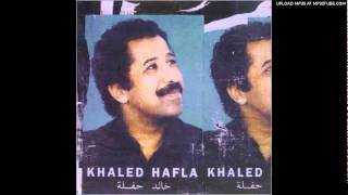 Cheb Khaled  Ragda  Hafla [upl. by Ydissac]