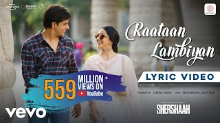 Raataan Lambiyan  Lyric Video ShershaahSidharth KiaraTanishk BJubinAsees [upl. by Reagan]